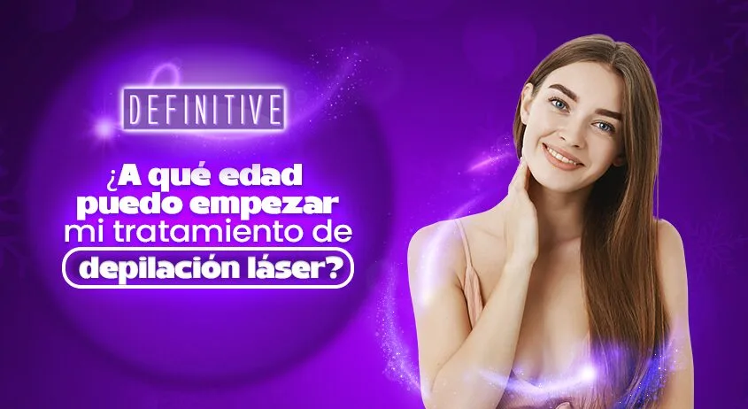 ¿A qué edad puedo empezar mi tratamiento?