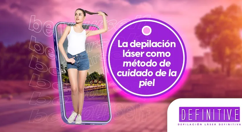 ¿Cómo funciona la depilación Láser Definitive?